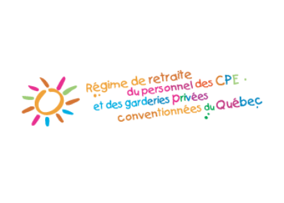 Régime de retraite du personnel des CPE et des garderies privées conventionnées du Québec Régime de retraite du personnel des CPE et des garderies privées conventionnées du Québec